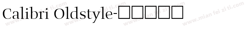 Calibri Oldstyle字体转换